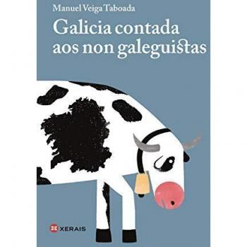 Galicia contada aos non galeguistas