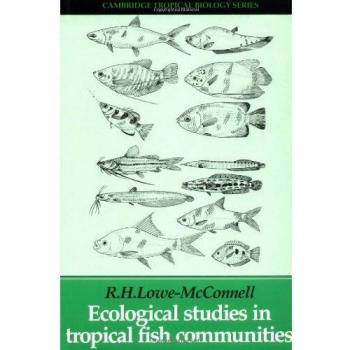 Tropical Fish Community Ecology (Cambridge Tropical Biology Series)