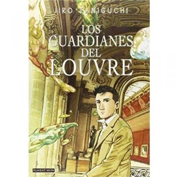 Los Guardianes Del Louvre - JIRO TANIGUCHI