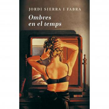 Ombres en el temps - SIERRA I FABRA,JORDI