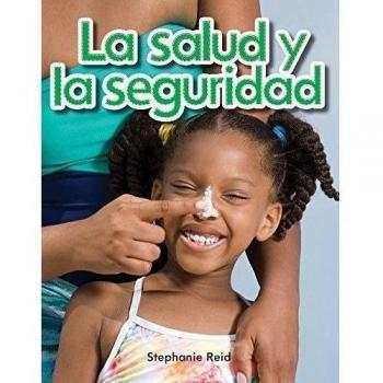La Salud y la Seguridad = Health and Safety