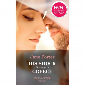 His Shock Marriage In Greece: Book 3