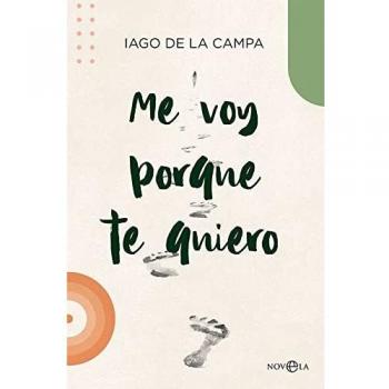 Me Voy Porque Te Quiero