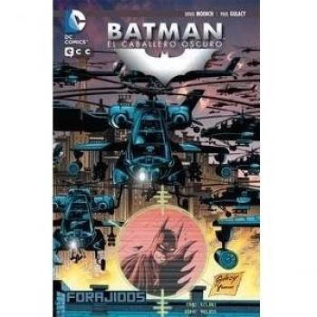 Batman: El Caballero Ocuro - Forajidos