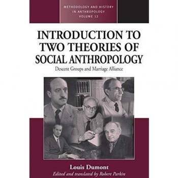 Introducción a Dos Teorías de la Antropología Social: Grupos de Descenso y Alianzas Matrimoniales (Metodología e Historia en Antropología, Volumen 12)