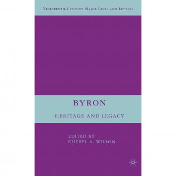 Byron: Heritage and Legacy