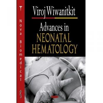 Advances in Neonatal Hematology