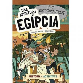 Els Historionautes. Una aventura egípcia: 1