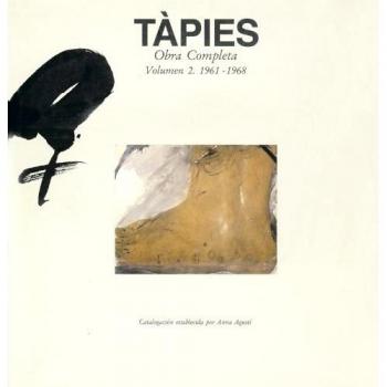 Tàpies. Vol. II: 1961-1968