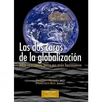 Las dos caras de la globalización. Más cercanos, pero no más hermanos: Más cercanos, pero no más hermanos: 200