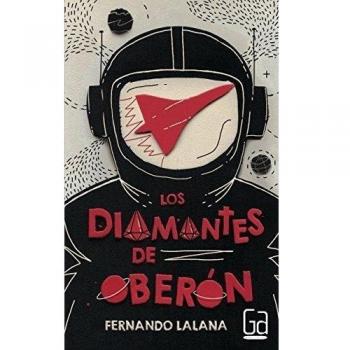 Los diamantes de Oberón: 310 - Fernando Lalana