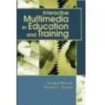 Interactive Multimedia Learning Solutions for Education and Training