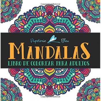 Mandalas: Libro De Colorear Para Adultos