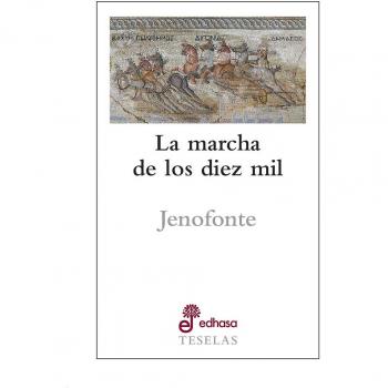 La marcha de los diez mil - Jenofonte