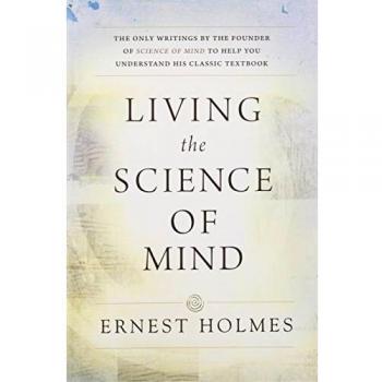 Living the Science of Mind
