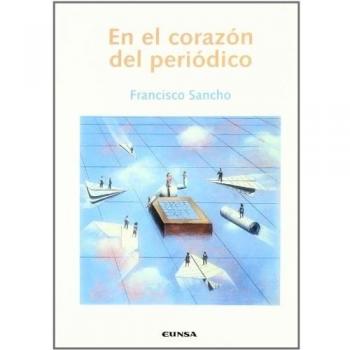 En el corazón del periódico