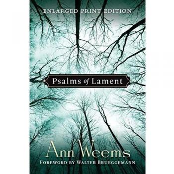 Ann Weems' Psalms of Lament: A Collection of Reflective Poetry and Spiritual Comfort