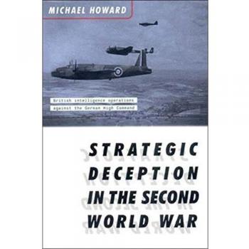 Strategic Deception in the Second World War