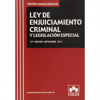Ley de enjuiciamiento criminal y legislación especial