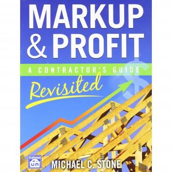 Markup & Profit: A Contractor's Guide, Revisited