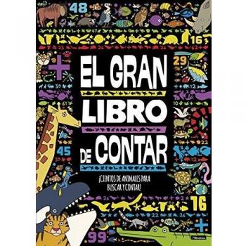 El gran libro de CONTAR: ¡Hay cientos de animales para buscar y contar! - AA.VV