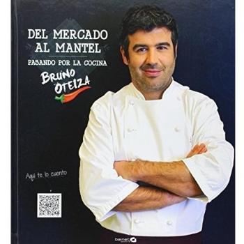 Del Mercado Al Mantel. Pasando Por La Cocina