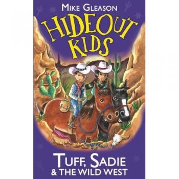 Tuff Sadie & the Wild West Adventure Book