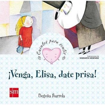 Venga, Elisa, date prisa