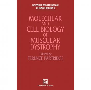 Molecular and Cell Biology of Muscular Dystrophy: 3