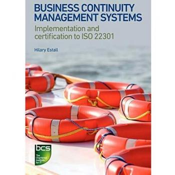 Sistema de Gestión de Continuidad del Negocio: Implementación y Certificación según ISO 22301 por Hilary Estall - Edición en Rústica