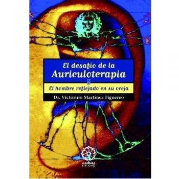 El Desafio De La Auriculoterapia