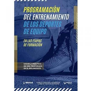 Programación del entrenamiento de los deportes de equipo en las etapas de formación: Ejemplo práctico de una temporada en el baloncesto
