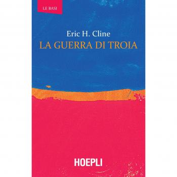 La Guerra de Troya - Libro de Eric H. Cline sobre la historia y análisis del conflicto