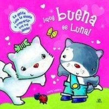 ¡Qué Buena Es Luna! - Varios Autores