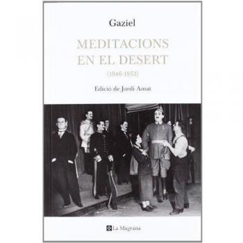 Meditacions en el desert 1946-1953 ne: 153 - Gaziel