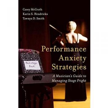 Performance Anxiety Strategies: A Musician's Guide to Managing Stage Fright