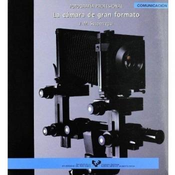 Fotografía profesional. La cámara de gran formato: 12