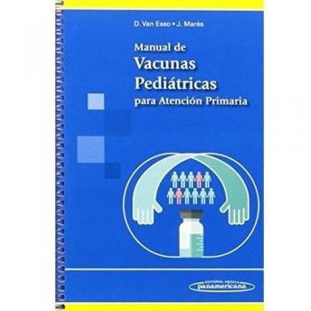 Manual de Vacunas Pediátricas para Atención Primaria - 9788498358711