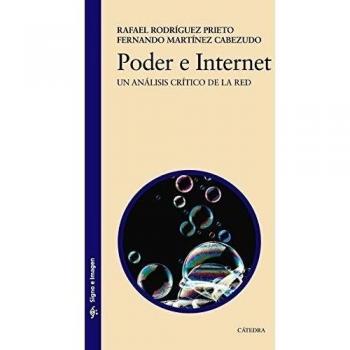 Poder e Internet: Un análisis crítico de la Red