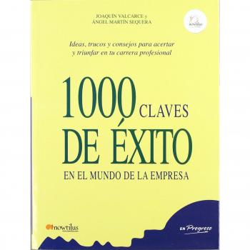 1000 claves de éxito en el mundo de la empresa