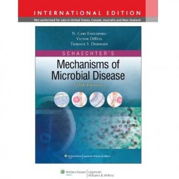 Schaechter's Mechanisms of Microbial Disease