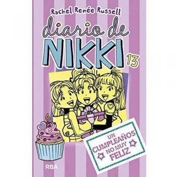 Diario de Nikki 13 - Un cumpleaños no muy feliz: .: .: 013 - RUSSELL, RACHEL RENEE