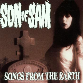 Songs From The Earth - Son Of Sam
