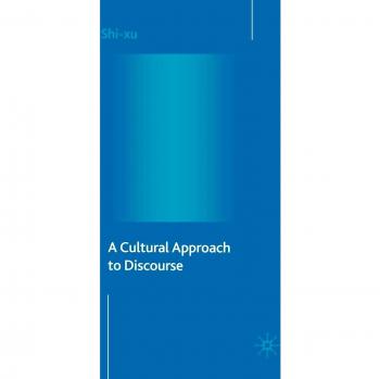 A Cultural Approach to Discourse