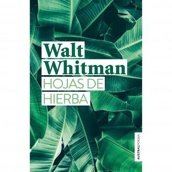 Hojas de hierba - WHITMAN, WALT