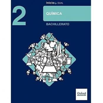 Inicia Dual Química. 2º Bachillerato. Libro Del Alumno - 9780190502591