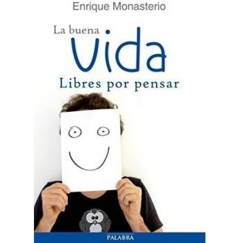 Buena vida La. Libres por pensar