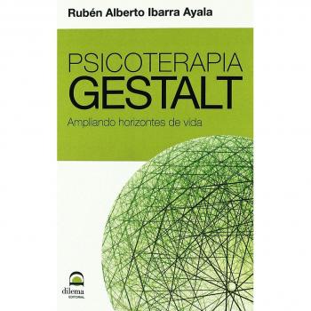 Psicoterapia Gestalt: Ampliando horizontes de vida