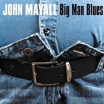 Big Man Blues - John Mayall