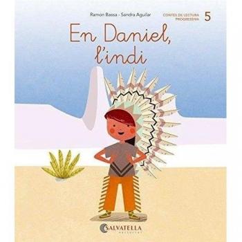 De mica en mica 5: En Daniel, l'indi